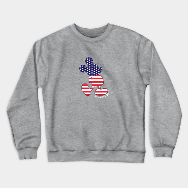 Born in the USA Crewneck Sweatshirt by tinkermamadesigns